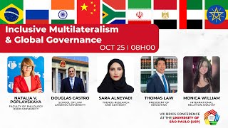 Inclusive Multilateralism and Global Governance The Role of BRICS [upl. by Ttergram272]