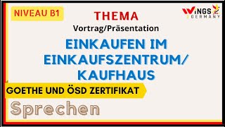 EINKAUFEN IM EINKAUFSZENTRUMKAUFHAUS  B1B2 Thema VortragPräsentation B1B2 German  sprechen [upl. by Doownelg]