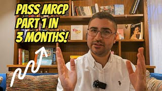 How I Passed MRCP Part 1 in 3 Months Tips amp Resources [upl. by Dimah]