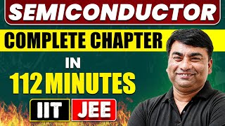 SEMICONDUCTOR in 112 Minutes  Full Chapter Revision  Class 12th JEE [upl. by Anilemrac]