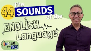 Beginner Course  The 44 sounds of the English Language [upl. by Emorej]