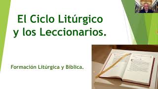 Formación litúrgica y Bíblica  005 El Ciclo litúrgico y los Leccionarios  074 [upl. by Medina]