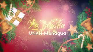 Que la luz y alegría de la Navidad reine en cada hogar de la familia UNANManagua [upl. by Lanctot402]