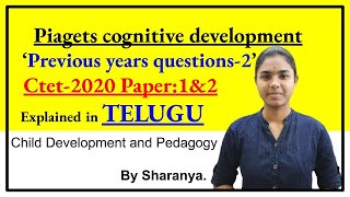 Piagets cognitive development theory previous years questions part 2  CDP Ctet 2020  Ctet Telugu [upl. by Ngo]