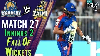 Karachi Kings Fall Of Wickets  Peshawar Zalmi Vs Karachi Kings  Match 27  15 March  HBL PSL 2018 [upl. by Nevins]