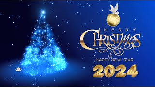 MERRY CHRISTMAS amp HAPPY NEW YEAR 2024 [upl. by Lawtun290]