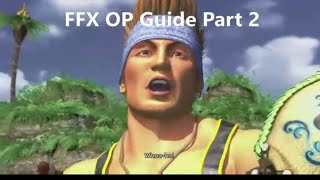 Final Fantasy X Guide  How to be Overpowered Part 2 Besaid [upl. by Molton328]