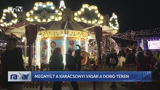 Radar – Megnyílt a karácsonyi vásár a Dobó téren 20241204  HÍR TV [upl. by Odlauso15]