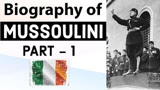 Biography of Mussolini Part 1  Founder of Fascism in Europe  Historic Figure of World War II [upl. by Eilahs]