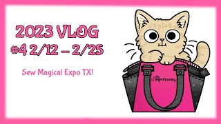 2023 Vlog 4  All About Sew Magical Expo TX [upl. by Dace]