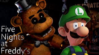 Luigi Plays FIVE NIGHTS AT FREDDYS [upl. by Teador]