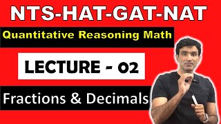 NTSHATGATNAT Quantitative Reasoning MCQs Test Preparation  Decimals and Fractions  Lec 01 [upl. by Howey]