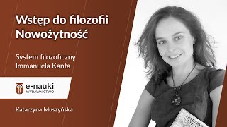 System filozoficzny Immanuela Kanta Wstęp do filozofii [upl. by Klos]