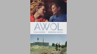 AWOL  TRAILER 1 2017 [upl. by Riccardo]