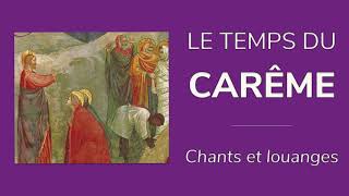 2 HEURES de chants et louanges pour le Carême et Pâques [upl. by Abernon]