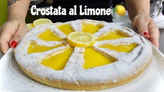 CROSTATA AL LIMONE ðŸ‹ Cremosa e golosa ðŸ‹ [upl. by Gassman676]