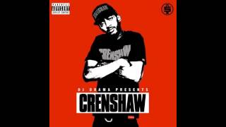 Nipsey Hussle  Crenshaw and Slauson True Story OFFICIAL [upl. by Ahsiemac]