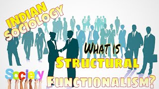 What is Structural Functionalism [upl. by Burner]