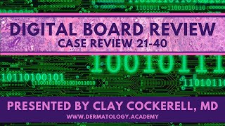 Digital Board Review  Cases 2140 [upl. by Rollet]