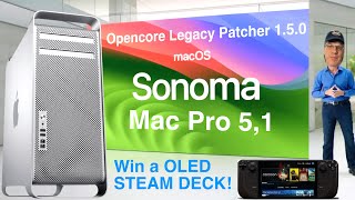 Mac Pro 51 Mojave to Sonoma  Win a OLED SteamDeck [upl. by Matejka708]