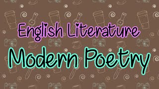 Modern Poetry in English LiteratureShort Note on Modern Poetry in English LiteratureModern Poetry [upl. by Neevan]