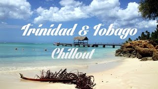 Beautiful TRINIDAD amp TOBAGO Chillout and Lounge Mix Del Mar [upl. by Cariotta113]