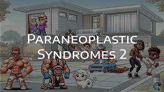 Paraneoplastic Syndromes Part 2  DermatoGraphix [upl. by Tybi369]