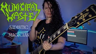 Municipal Waste  Sadistic Magician Guitar Cover [upl. by Anna-Diane778]