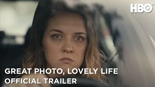 Great Photo Lovely Life  Official Trailer  HBO [upl. by Brelje]