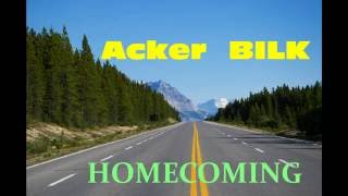 Acker BILK Homecoming [upl. by Suedama123]