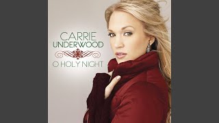 Carrie Underwood  O Holy Night Instrumental [upl. by Clougher5]