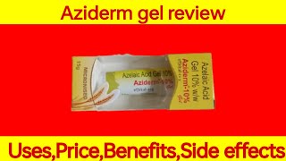 Aziderm gel reviewacne removal cream by dermatologistaziderm 10 cream reviewaziderm cream [upl. by Ahsekram]