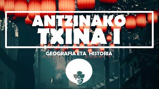 ⛩️ANTZINAKO TXINA🤠 Garapen Historikoa  GGZZ DBH Geografia eta Historia euskaraz [upl. by Soulier]