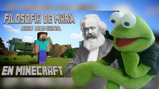 Ranato reacciona a Resumiendo la filosofía de Marx con Minecraft Ser humano y superestructura [upl. by Leese454]