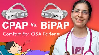 CPAP vs Bipap  Most comfortable sleep apnea therapy Oxymed Air Smart Auto BiLevel Dr Richa Tiwari [upl. by Tandi]