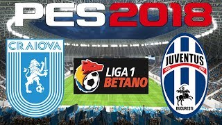 PES 2018  201718 Liga 1  UNIVERSITATEA CRAIOVA vs JUVENTUS BUCHAREST [upl. by Anawaj451]