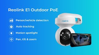 Reolink E1 Outdoor PoE  4K 8MP PTZ PoE Camera with Auto Tracking and Smart Detection🤸‍♀️ [upl. by Suivatnad]