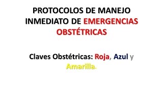 Manejo Inmediato de Emergencias Obstetricas  MC Juan Rodrigo Tuesta Nole [upl. by Speroni]