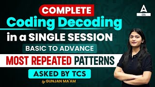 SSC CGL 2023 Reasoning Complete Coding Decoding Marathon  by Gunjan Maam [upl. by Dannye]