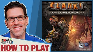 Clank  How To Play [upl. by Nylear372]