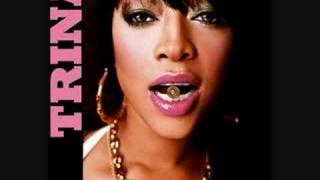 TRINA FEAT PLIES I GOT A PROBLEM [upl. by Ecenahs]