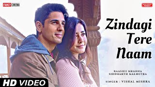 Zindagi Tere Naam song  Yodha movie new song  Siddharth Malhotra  Rashii khanna  Disha patani [upl. by Brandyn]