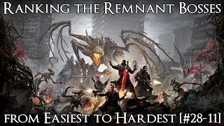 Ranking the Remnant From the Ashes Bosses from Easiest to Hardest [upl. by Offen998]