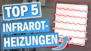 TOP 5 INFRAROTHEIZUNGEN Testsieger 2024 🔥  Die Besten Infrarotheizungen im Vergleich [upl. by Pierre]