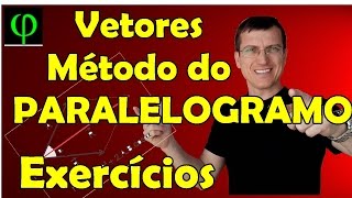 VETORES  Método do PARALELOGRAMO  Exercícios  Prof Marcelo Boaro [upl. by Ssidnak544]