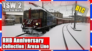 Train Sim World 2  RHB ANNIVERSARY COLLECTION  Arosa Line  TSW 2 PCDeutsch [upl. by Grizelda]