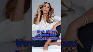 Wendy Williams Diagnosed with Aphasia and Dementia shorts [upl. by Finzer619]