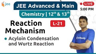 Acyloin Condensation  Reaction Mechanism L21  Chemistry by Vivek Sir  JEE AdvancedMain [upl. by Enoryt]