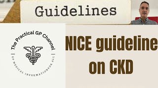 Summary of the NICE CKD guideline [upl. by Stewart]