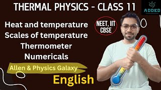 Thermal physics  Heat amp temperature thermometer and temperature scales iitneet PWJEEWallah [upl. by Ribak]